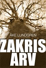 bokomslag Zakris arv : berättelsen om ett träd