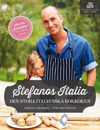 bokomslag Stefanos Italia : den stora italienska kokboken