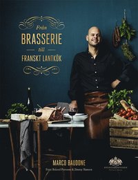bokomslag Från brasserie till franskt lantkök