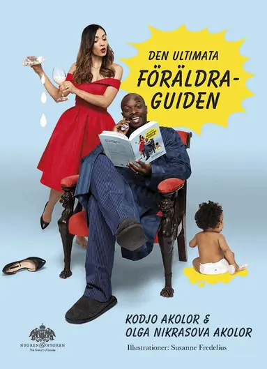 Kodjo Akolor, Olga Nikrasova - Den ultimata föräldraguiden, Inbunden