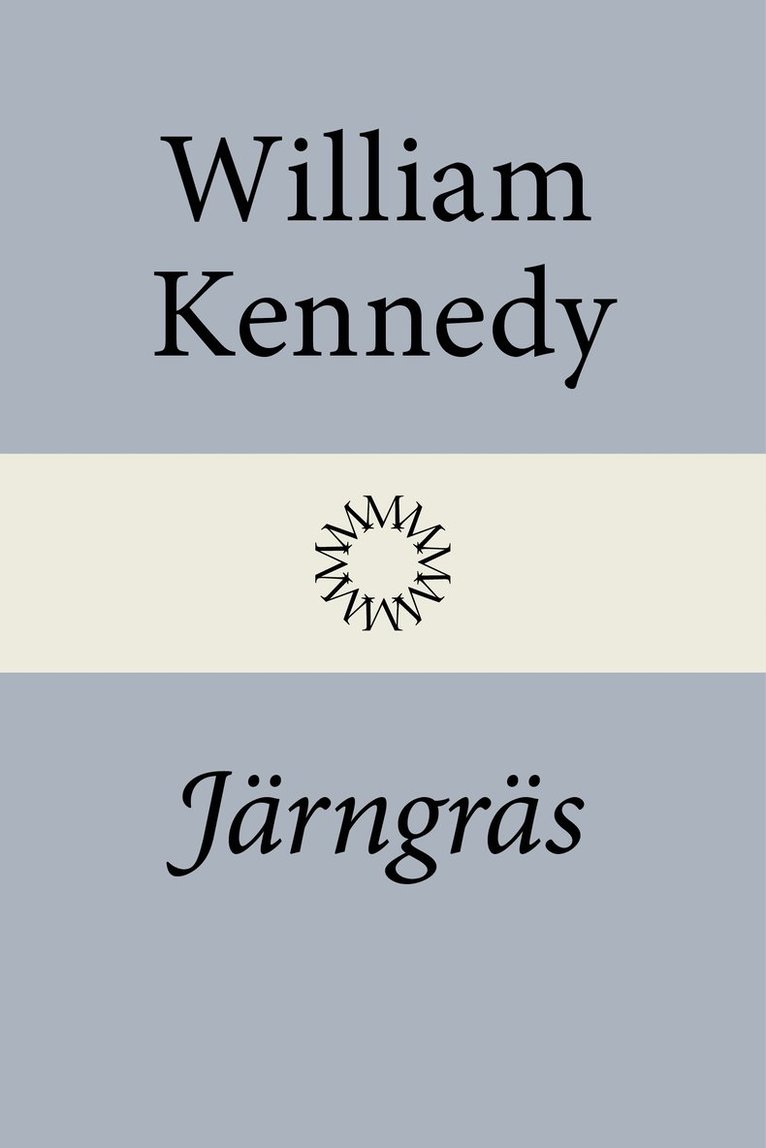 William H. Kennedy - Järngräs, Inbunden
