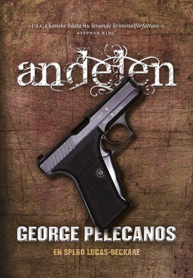George Pelecanos - Andelen, Inbunden