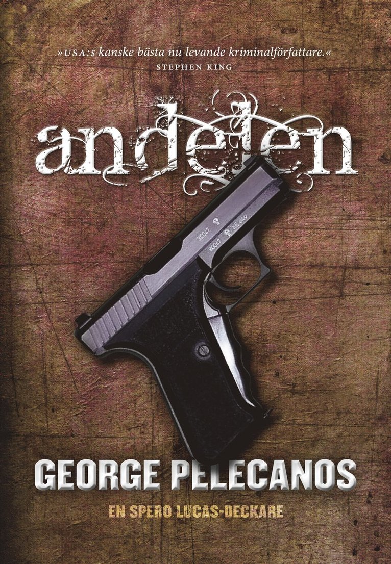 George Pelecanos - Andelen, Inbunden
