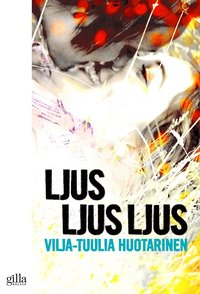 bokomslag Ljus ljus ljus