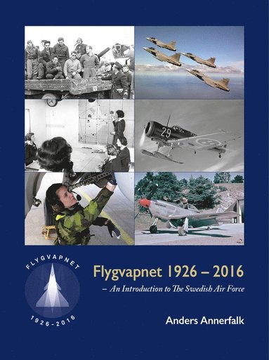 bokomslag Flygvapnet 1926-2016