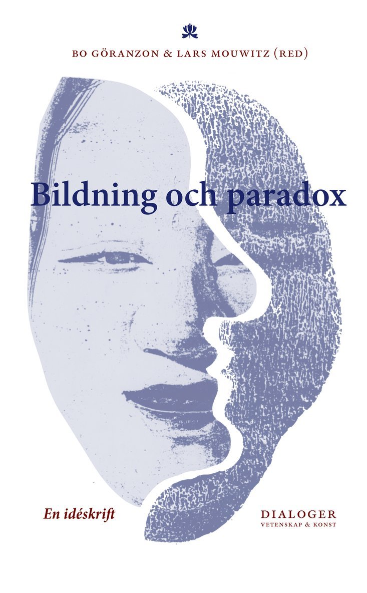 Bildning och paradox : en idéskrift 1