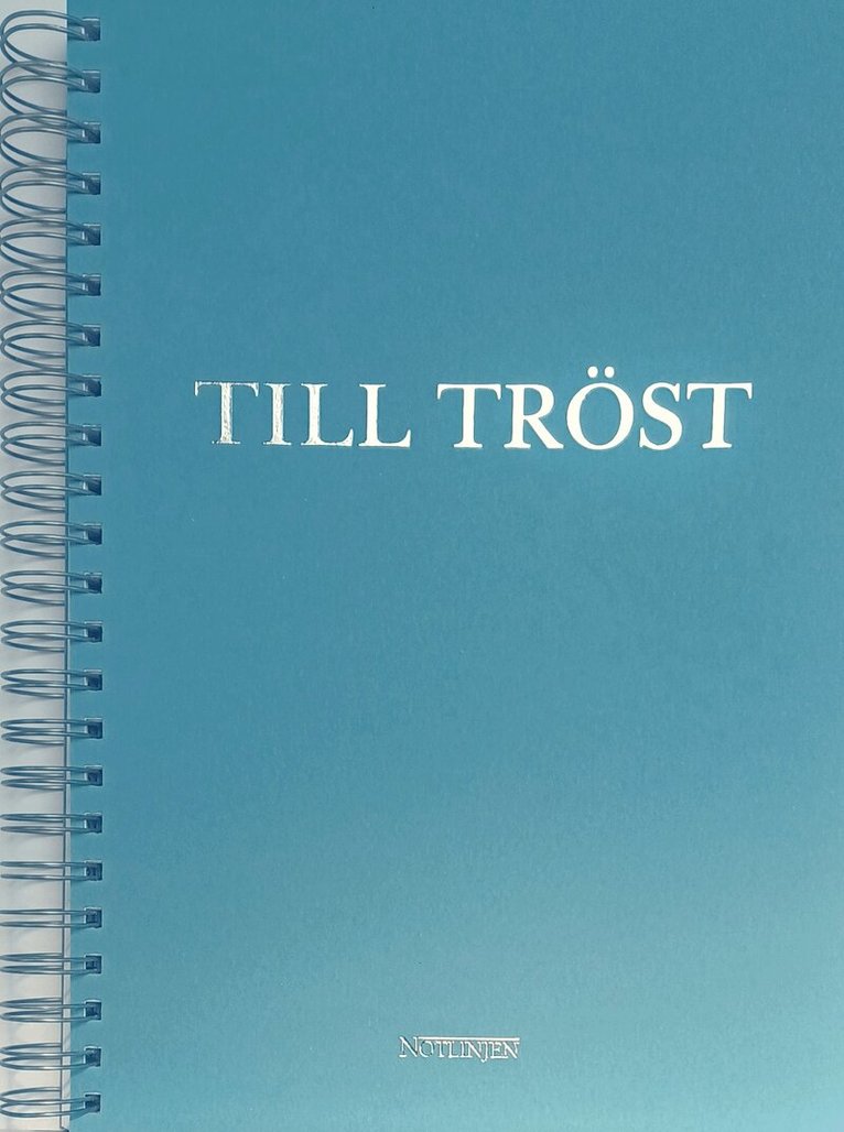 Till tröst, Häftad