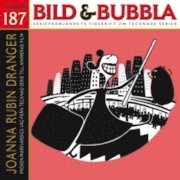 Fredrik Strömberg, Helena Magnusson, Claes Reimerthi, Simon Lundström - Bild & Bubbla. 187, Häftad