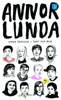bokomslag Annorlunda : unga tankar i text och bild