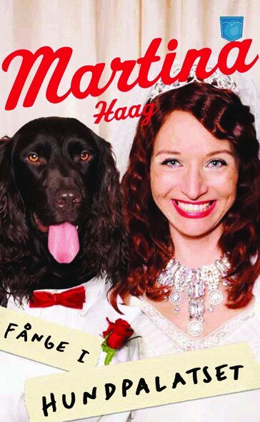 Martina Haag - Fånge i hundpalatset, Pocket