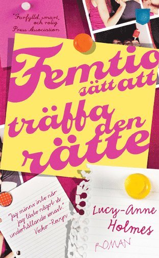 Lucy-Anne Holmes - 50 sätt att träffa den rätte, Pocket