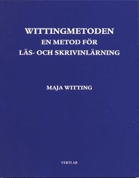 bokomslag Wittingmetoden : en metod för läs- och skrivinlärning