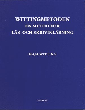 Wittingmetoden : en metod för läs- och skrivinlärning 1