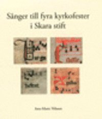 Sånger till fyra kyrkofester i Skara stift 1