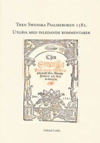 bokomslag Then swenska psalmeboken 1582