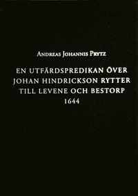 bokomslag En utfärdspredikan över Johan Hindrickson Rytter till Levene och Bestorp 1644