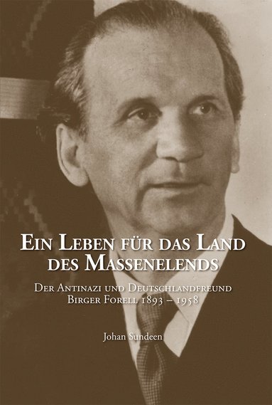 Johan Sundeen - Ein Leben für das Land des Massenelends, Inbunden