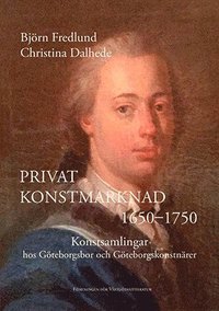 bokomslag Privat konstmarknad 1650–1750