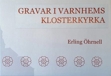 bokomslag Gravar i Varnhems klosterkyrka