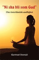 Gertrud Storsjö - Ni ska bli som Gud, Pocket