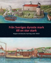 bokomslag Från Sveriges dyraste mark till en stor stark