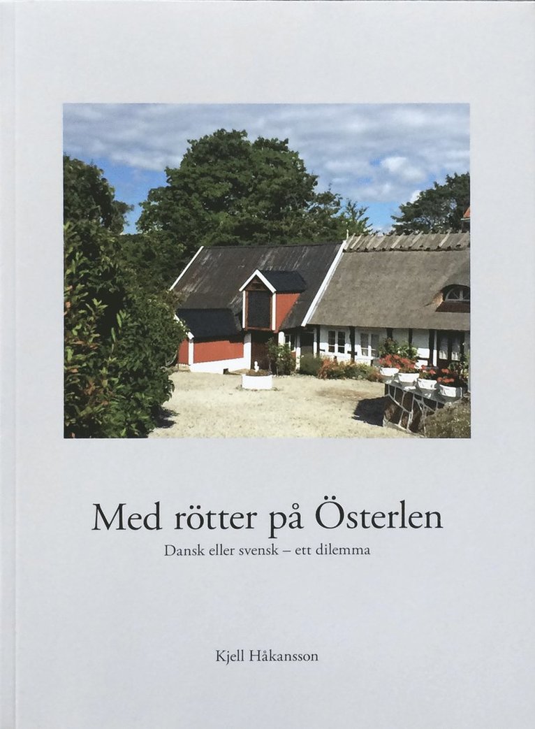 Med rötter på Österlen 1