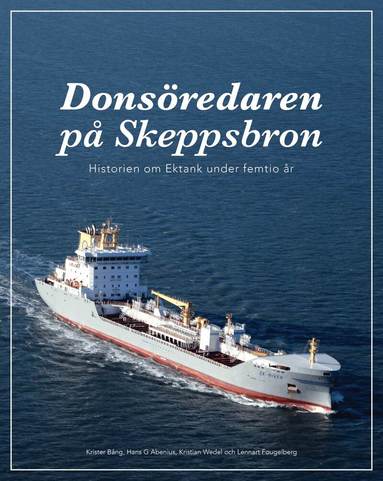 Krister Bång, Hans G Abenius, Kristian Wedel, Lennart Fougelberg - Donsöredaren på Skeppsbron, Inbunden