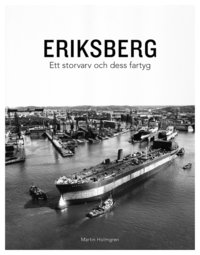 bokomslag Eriksberg : ett storvarv och dess fartyg