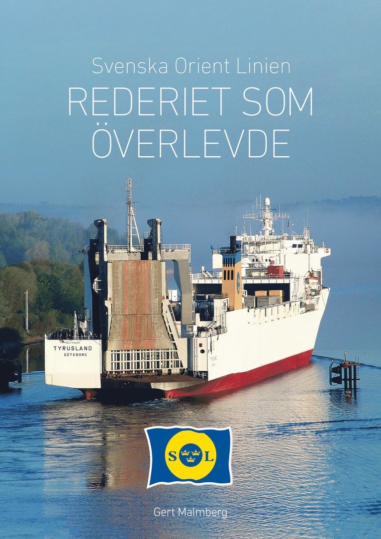 Svenska Orient Linien : rederiet som överlevde 1