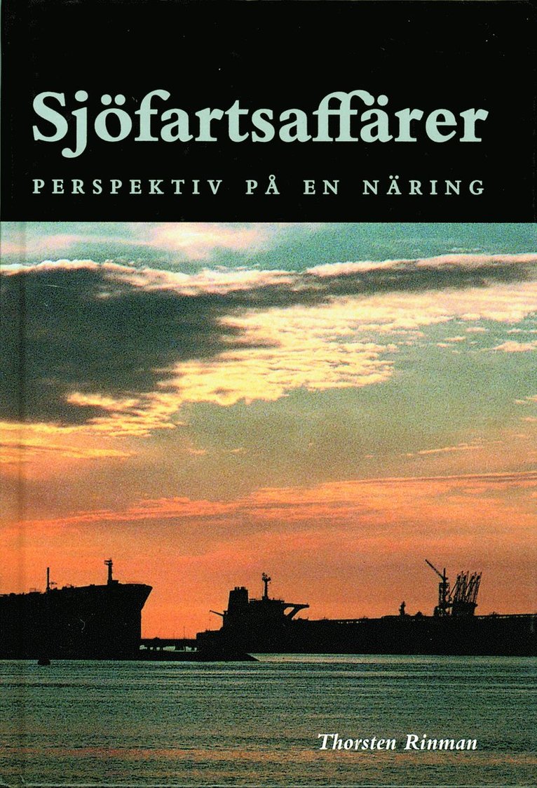 Thorsten Rinman - Sjöfartsaffärer  perspektiv på en näring, Kartonnage