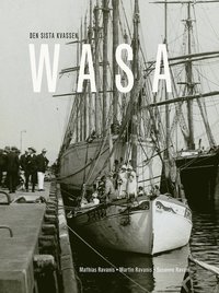 bokomslag WASA : den sista kvassen