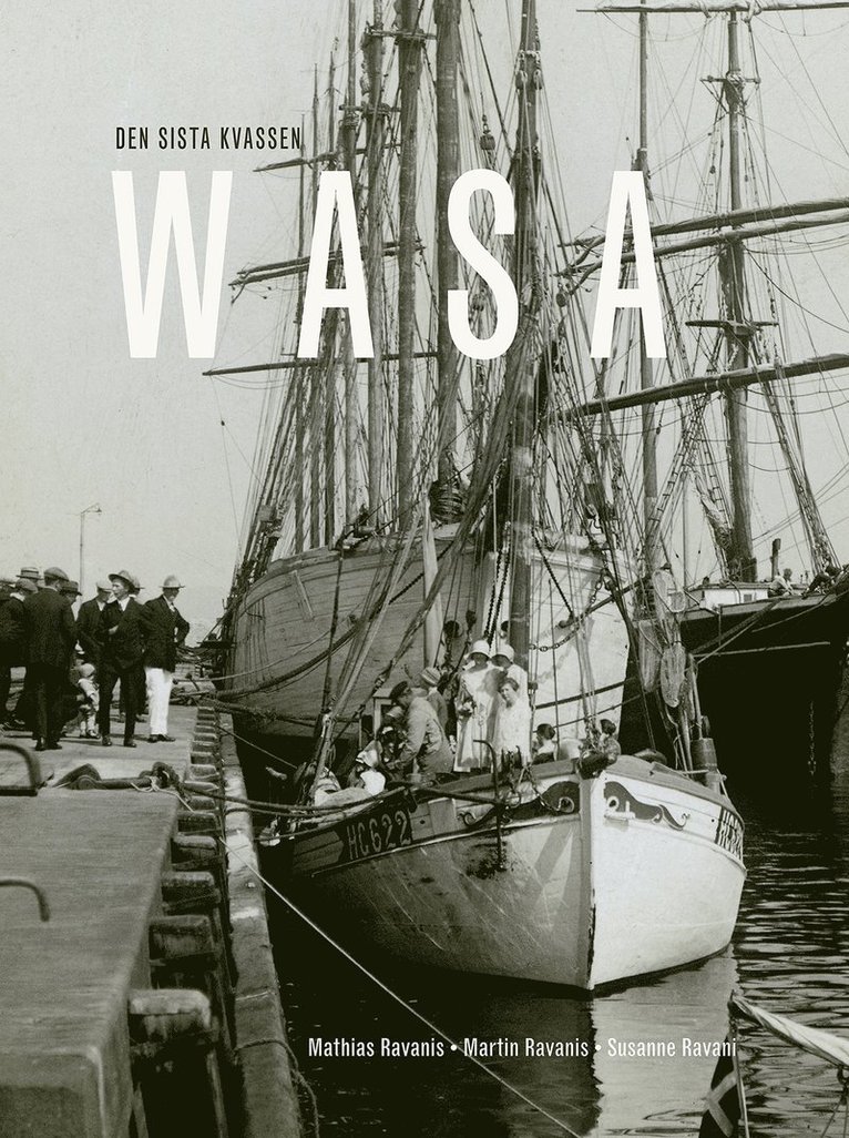 WASA : den sista kvassen 1