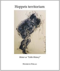 bokomslag Hoppets territorium : berättelser och bilder från Little history