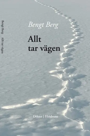 Bengt Berg - Allt tar vägen, Häftad