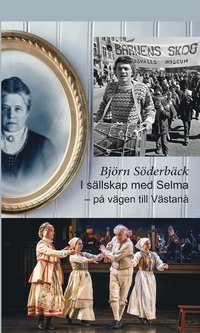 bokomslag I sällskap med Selma på vägen till Västanå