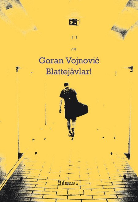Goran Vojnovic - Blattejävlar!, Pocket