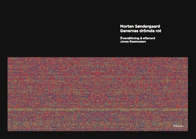 Morten Søndergaard - Genernas drömda rot, Häftad