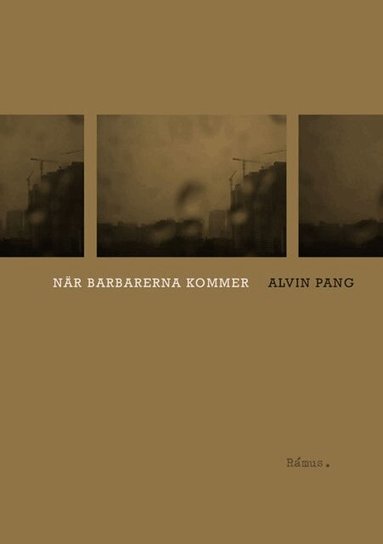 Alvin Pang - När barbarerna kommer, Häftad