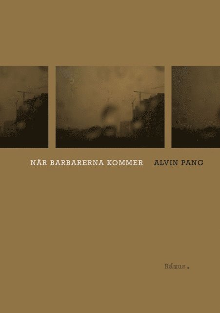 Alvin Pang - När barbarerna kommer, Häftad