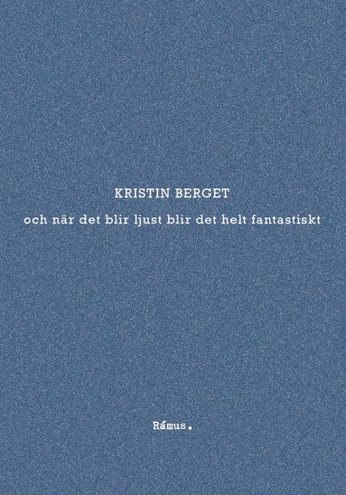 bokomslag och när det blir ljust blir det helt fantastiskt