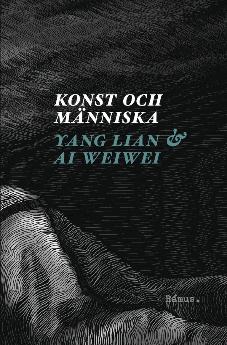 Konst och människa : ett samtal med Ai Weiwei 1