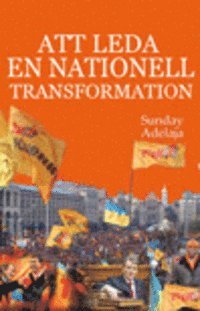 Att leda en nationell transformation