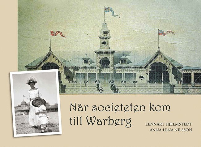 När societeten kom till Warberg 1