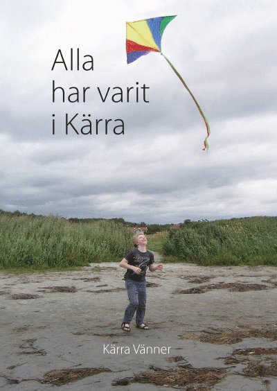 Alla har varit i Kärra 1