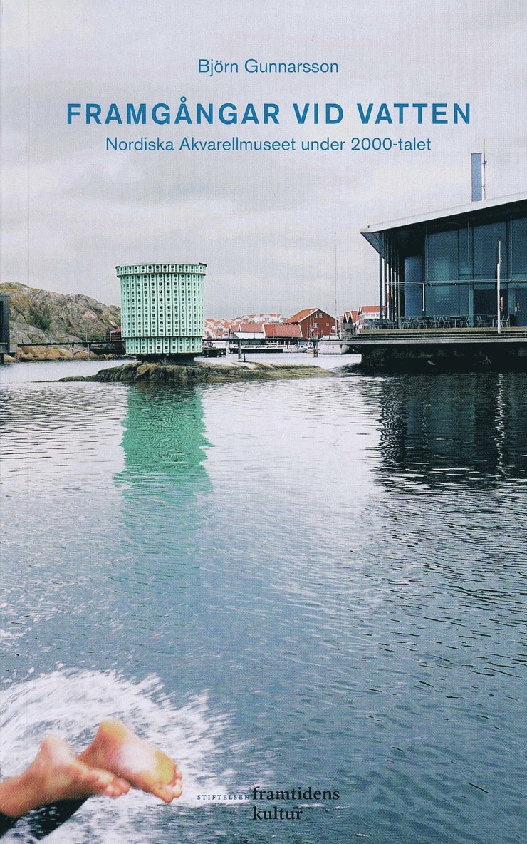 Framgångar vid vatten : Nordiska Akvarellmuseet under 2000-talet 1