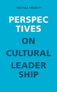 bokomslag Perspectives on Cultural Leadership : The Fika project