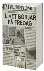 Livet börjar på fredag