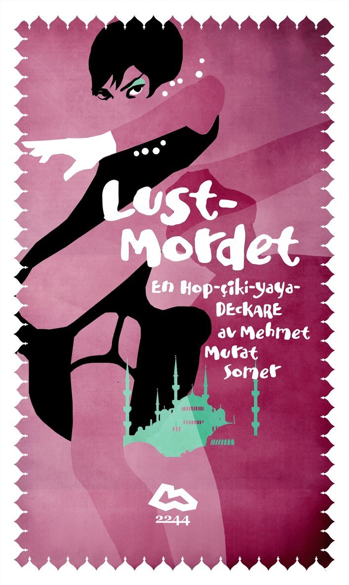Lustmordet : en Hop-Ciki-Yaya-Deckare