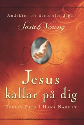 Sarah Young - Jesus kallar på dig : upptäck frid i hans närhet, Kartonnage