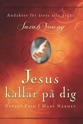 bokomslag Jesus kallar på dig : upptäck frid i hans närhet